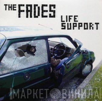 The Fades - Life Support