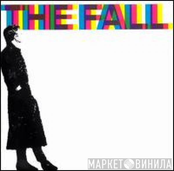 The Fall - 458489 A Sides