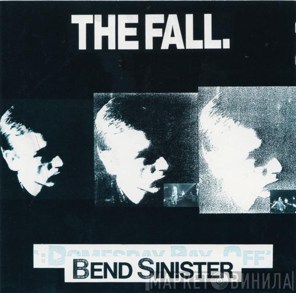 The Fall - Bend Sinister