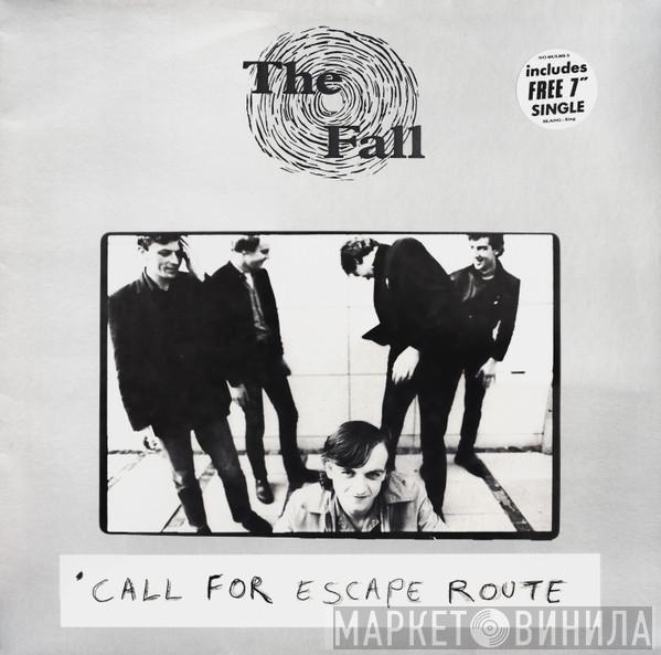  The Fall  - Call For Escape Route
