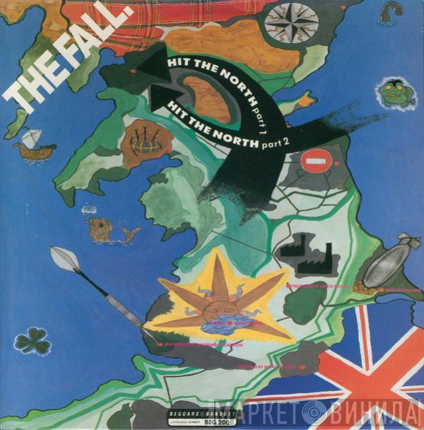  The Fall  - Hit The North