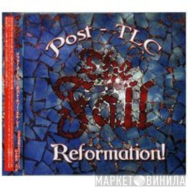  The Fall  - Reformation Post TLC