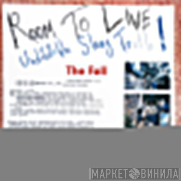  The Fall  - Room To Live