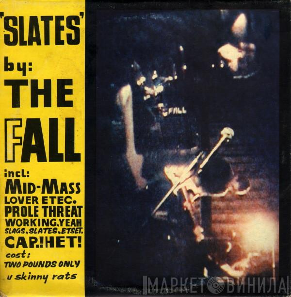 The Fall - Slates