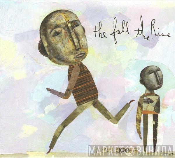 The Fall, The Rise - Interlopers