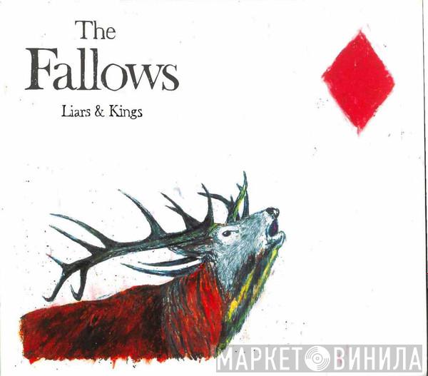 The Fallows - Liars & Kings