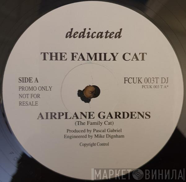 The Family Cat - Airplane Gardens