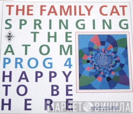 The Family Cat - Springing The Atom