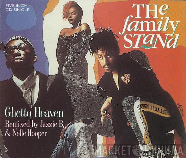  The Family Stand  - Ghetto Heaven