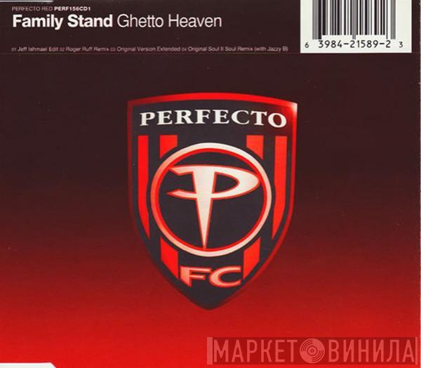 The Family Stand - Ghetto Heaven