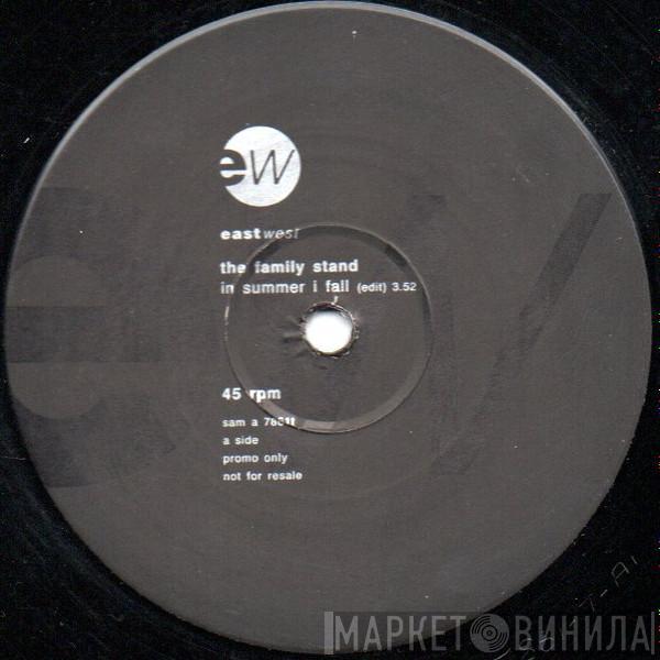 The Family Stand - In Summer I Fall
