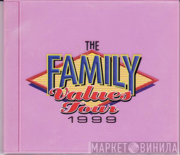  - The Family Values Tour 1999