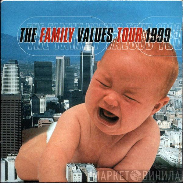  - The Family Values Tour 1999