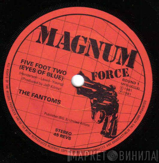 The Fantoms  - Five Foot Two / Idle Star
