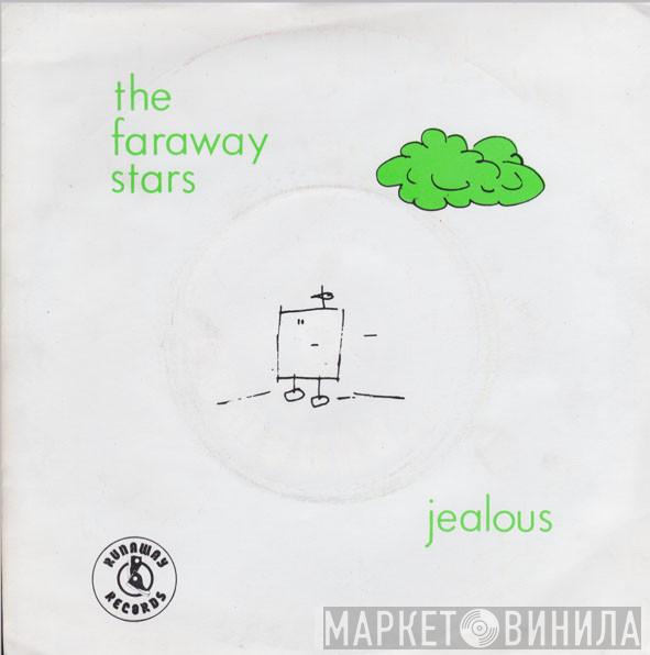 The Faraway Stars - Jealous