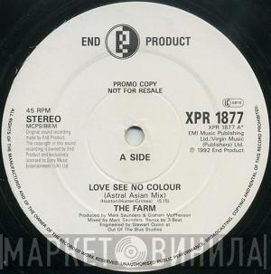 The Farm - Love See No Colour