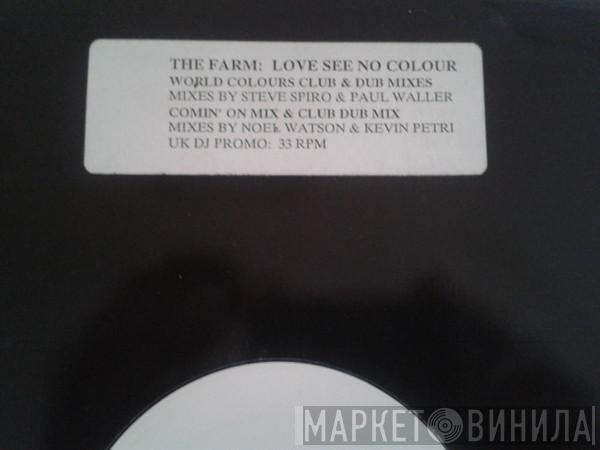 The Farm - Love See No Colour
