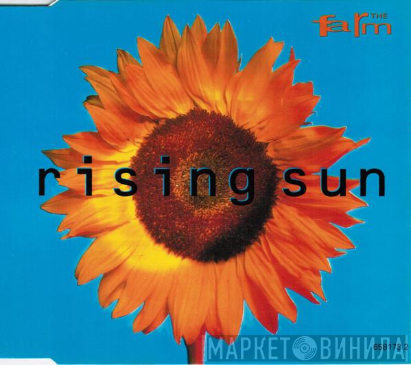  The Farm  - Rising Sun