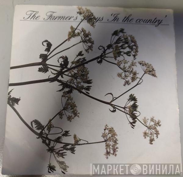  The Farmer's Boys  - In The Country
