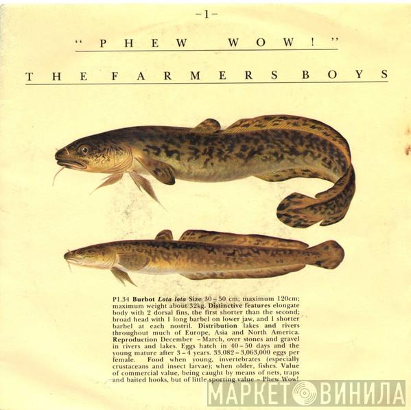  The Farmer's Boys  - Phew Wow