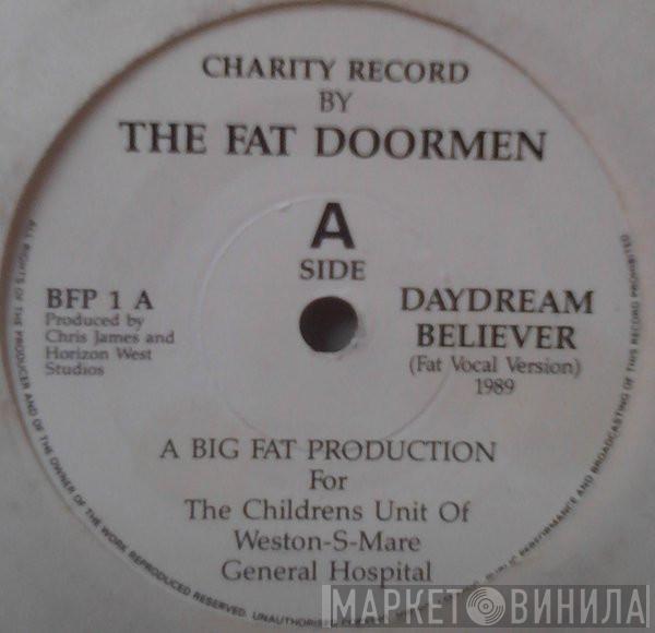 The Fat Doormen - Daydream Believer