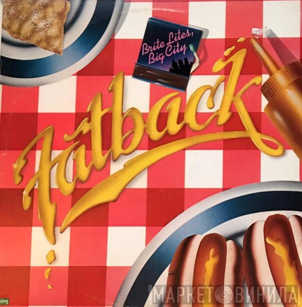  The Fatback Band  - Brite Lites, Big City