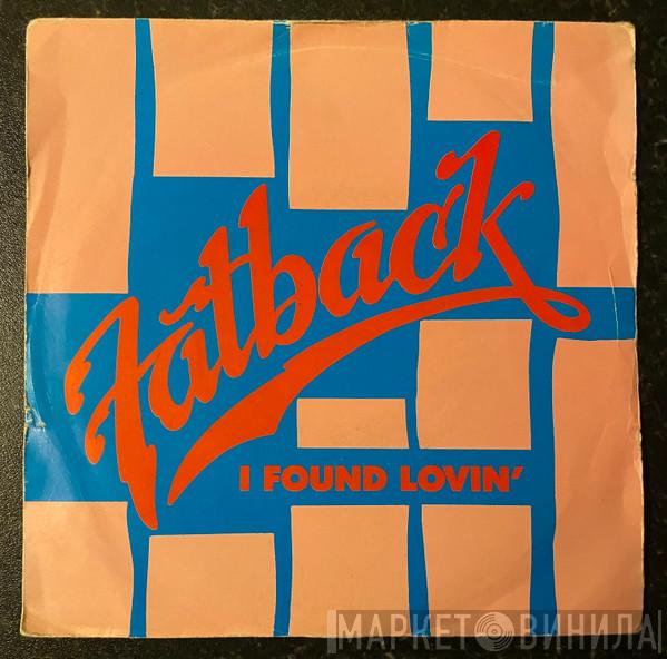 The Fatback Band - I Found Lovin'