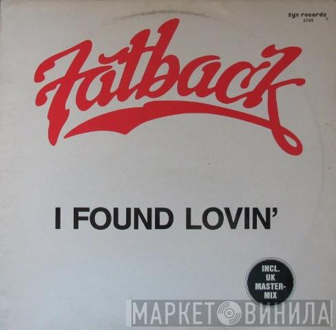  The Fatback Band  - I Found Lovin'