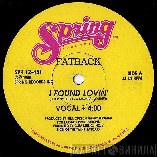  The Fatback Band  - I Found Lovin'
