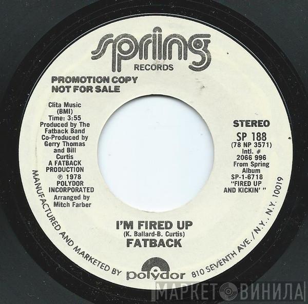  The Fatback Band  - I'm Fired Up