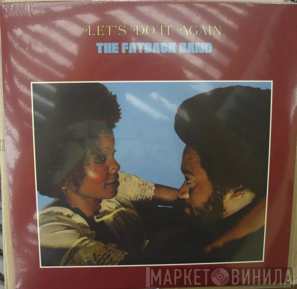 The Fatback Band - Let's Do It Again