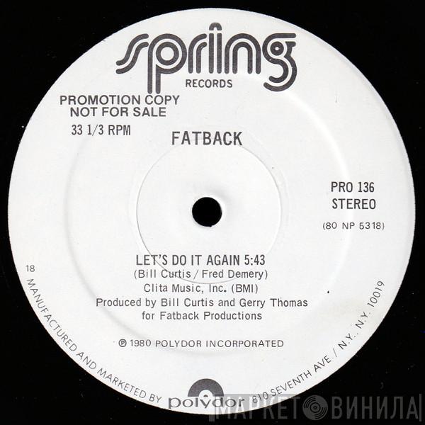  The Fatback Band  - Let's Do It Again