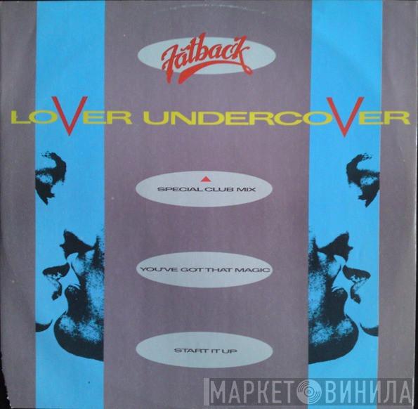 The Fatback Band - Lover Undercover