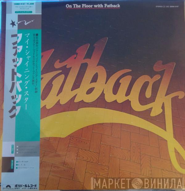  The Fatback Band  - On The Floor With Fatback