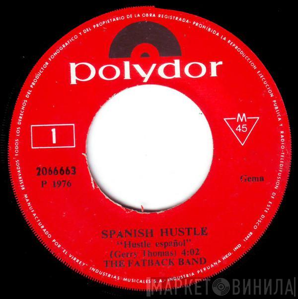  The Fatback Band  - Spanish Hustle = Hustle Español