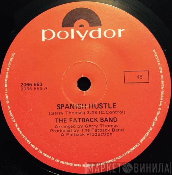  The Fatback Band  - Spanish Hustle