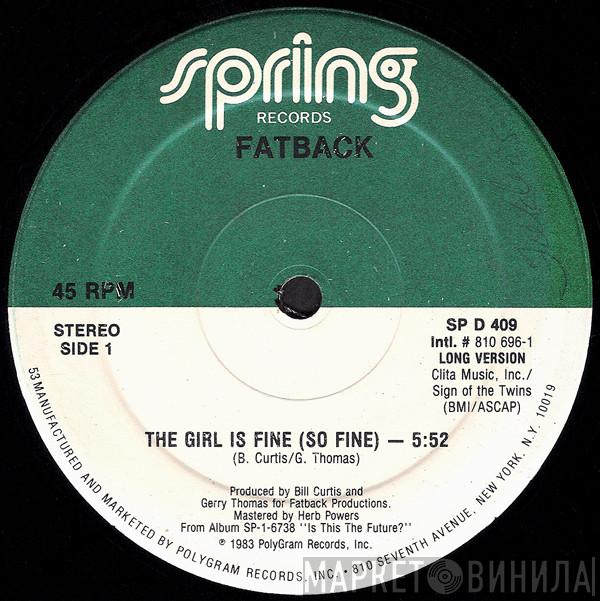 The Fatback Band - The Girl Is Fine (So Fine)