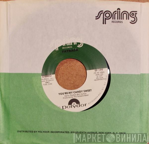  The Fatback Band  - You're My Candy Sweet
