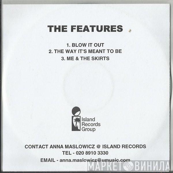 The Features - Blow It Out