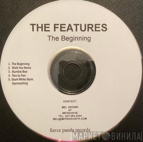 The Features - The Beginning