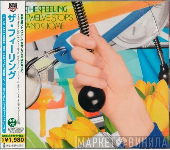  The Feeling  - Twelve Stops And Home
