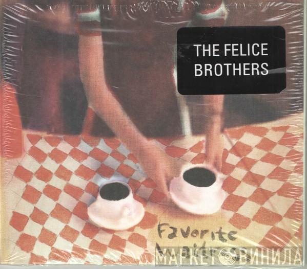 The Felice Brothers - Favorite Waitress