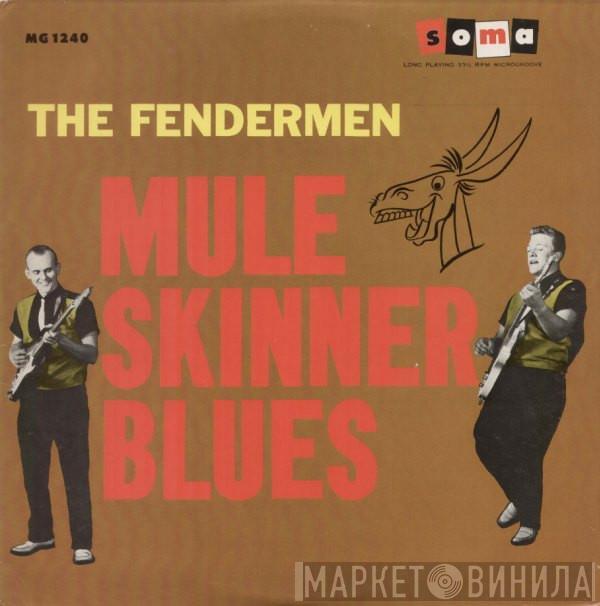 The Fendermen - Mule Skinner Blues
