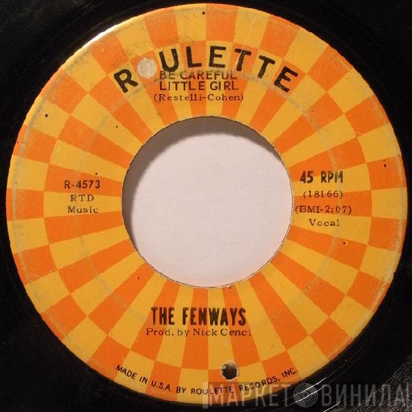 The Fenways - Be Careful Little Girl