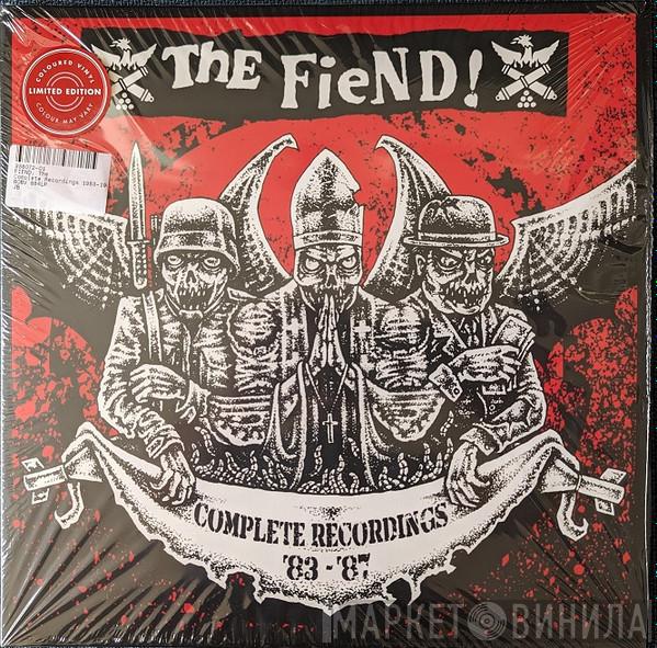 The Fiend - Complete Recordings 83-87