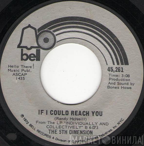  The Fifth Dimension  - If I Could Reach You / Tomorrow Belongs To The Children