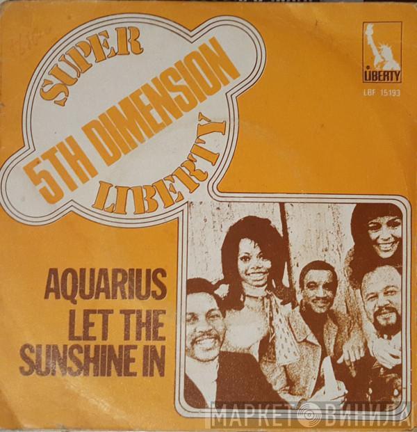  The Fifth Dimension  - Medley: Aquarius/Let The Sunshine In (The Flesh Failures) / Don'tcha Hear Me Callin' To Ya