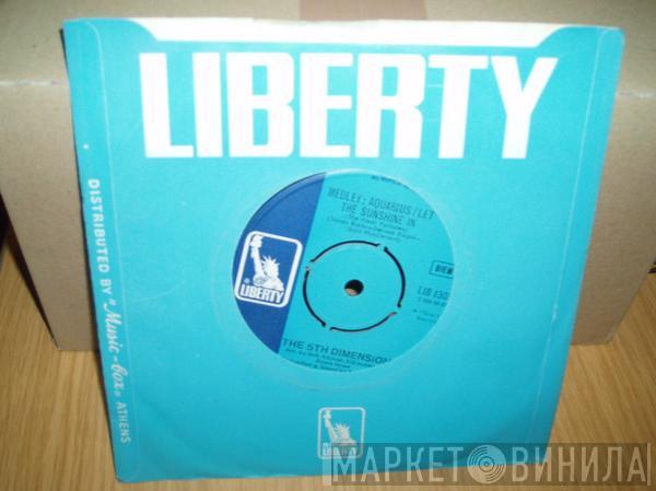  The Fifth Dimension  - Medley: Aquarius/Let The Sunshine In (The Flesh Failures) / Don'tcha Hear Me Callin' To Ya
