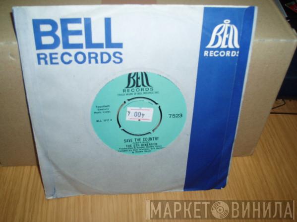  The Fifth Dimension  - Save The Country / Dimension 5