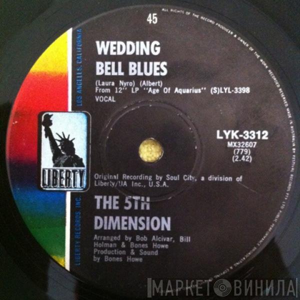  The Fifth Dimension  - Wedding Bell Blues / Lovin' Stew